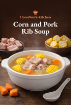 🌽 Beginner-Friendly Corn and Pork Rib Soup